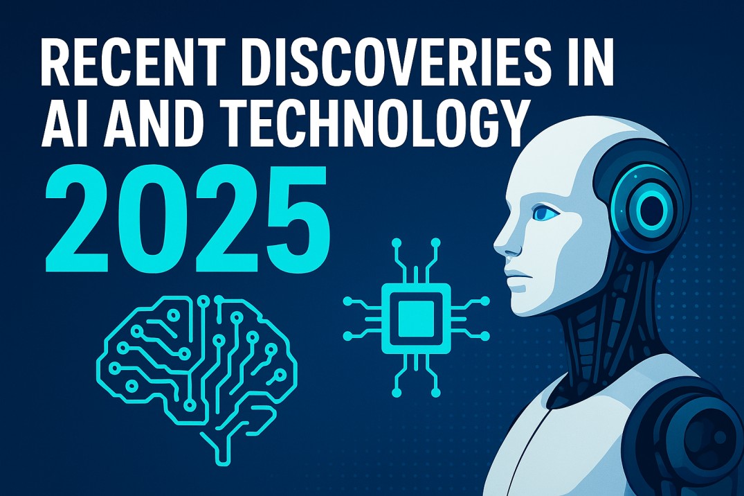 Recent Discoveries in AI and Technology (2025)